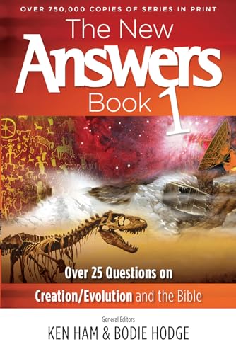 The New Answers Book: Over 25 Questions On Creation/Evolution And The Bible: 1