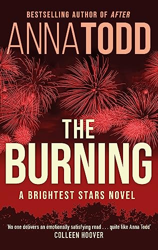 The Burning: A Brightest Stars Novel