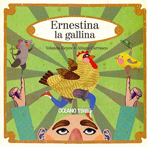 Ernestina La Gallina: Los Acontecimientos Tras La Puesta De La Gallina Ernestina