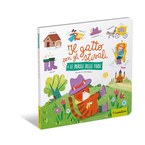 Il Gatto Con Gli Stivali. Le Parole Delle Fiabe. Ediz. A Colori