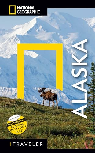 National Geographic Traveler: Alaska, 4Th Edition