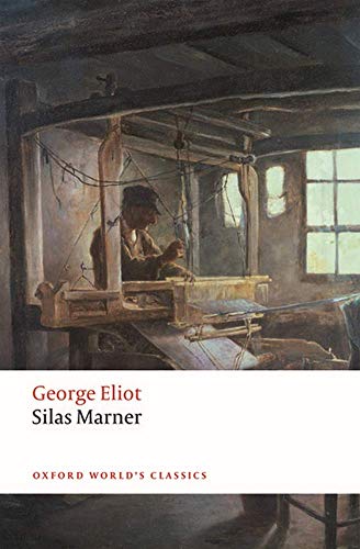 Silas Marner: The Weaver Of Raveloe