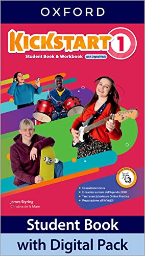 Kickstart. With Student'S Book, Workbook. Per La Scuola Media. Con E-Book. Con Espansione Online (Vol. 1)