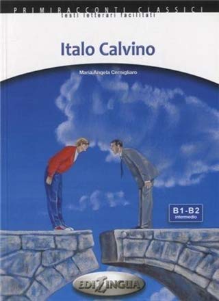 Italo Calvino. Con Cd Audio: B1-B2 Intermedio
