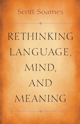 Rethinking Language, Mind, And Meaning