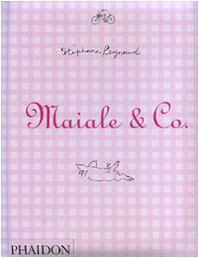 Maiale & Co.. Ediz. Illustrata