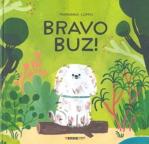 Bravo Buz! Ediz. A Colori
