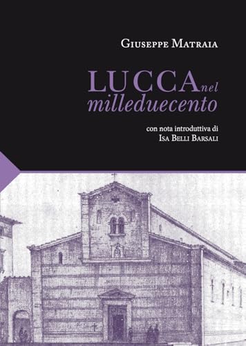 Lucca Nel Milleduecento