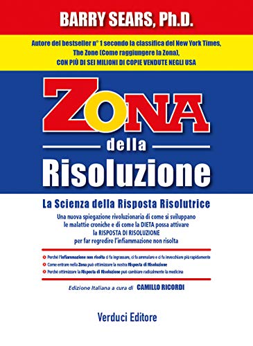 Zona Della Risoluzione. La Scienza Della Risposta Risolutrice