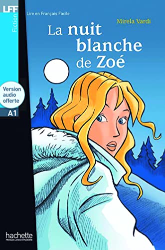 La Nuit Blanche De Zoe: La Nuit Blanche De Zoé - Lff A1