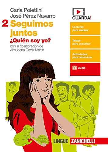 Juntos. Seguimos Juntos. Per Le Scuole Superiori (Vol. 2)