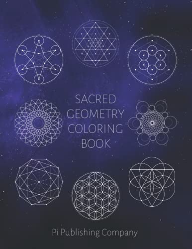 Sacred Geometry Coloring Book: 50 Coloring Pages To Enjoy For Relaxation - Fun Gift For Stress Relief