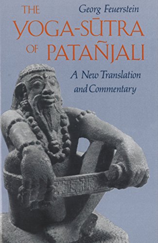 The Yoga-Sutra Of Patanjali: A New Translation And Commentary