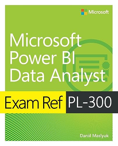 Exam Ref Pl-300 Power Bi Data Analyst