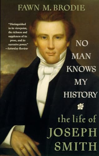 No Man Knows My History: The Life Of Joseph Smith