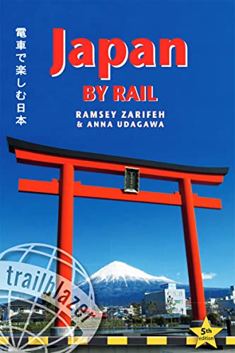 Japan By Rail: Includes Rail Route Guide And 30 City Guides