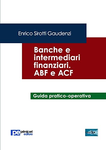 Banche E Intermediari Finanziari. Abf E Acf