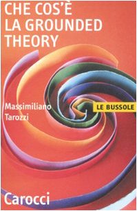 Che Cos'È La Grounded Theory