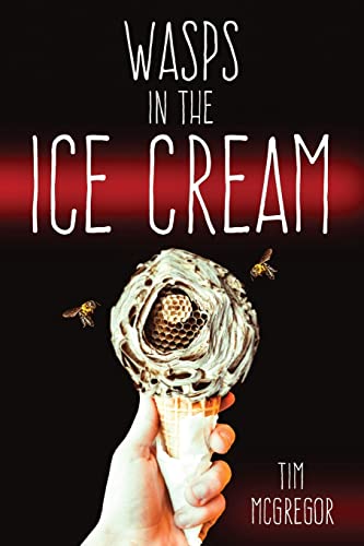 Wasps In The Ice Cream