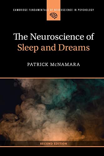 The Neuroscience Of Sleep And Dreams
