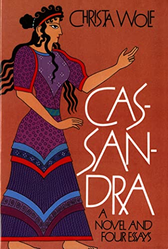 Cassandra: A Novel And Four Essays [Lingua Inglese]