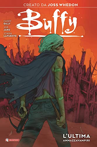 Buffy. L'Ultima Ammazzavampiri