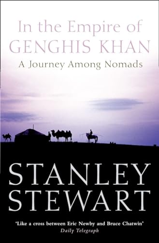 In The Empire Of Genghis Khan: A Journey Among Nomads [Lingua Inglese]
