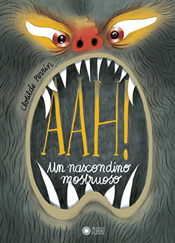 Aah! Un Nascondino Mostruoso. Ediz. A Colori