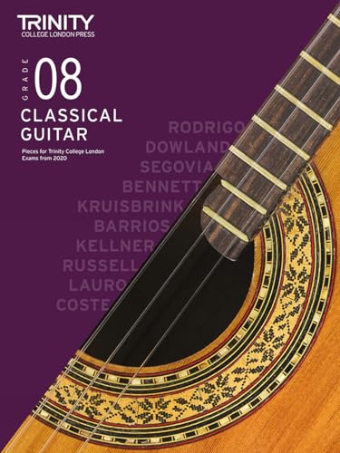 Trinity College London Classical Guitar Exam Pieces From 2020: Grade 8