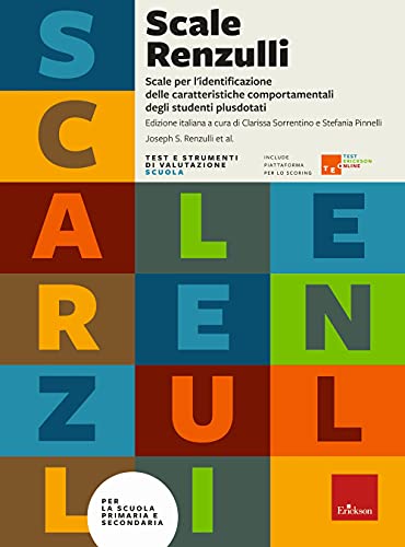 Scale Renzulli. Scale Per L’Identificazione Delle Caratteristiche Comportamentali Degli Studenti Plusdotati