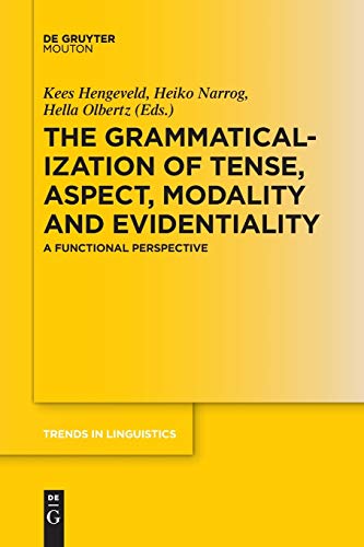 The Grammaticalization Of Tense, Aspect, Modality And Evidentiality: A Functional Perspective