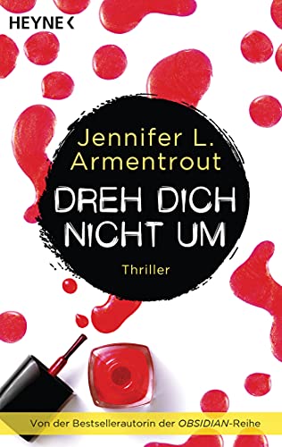 Dreh Dich Nicht Um: Roman - - -