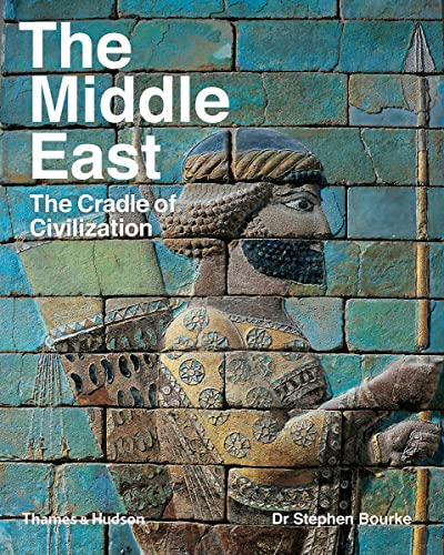 The Middle East: The Cradle Of Civilization