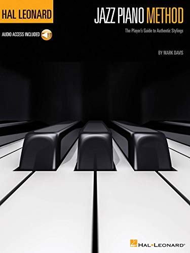 Hal Leonard Jazz Piano Method [Lingua Inglese]: The Player'S Guide To Authentic Stylings