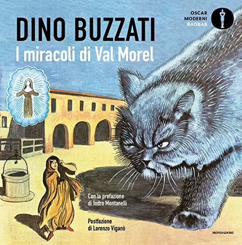 I Miracoli Di Val Morel. Ediz. Illustrata