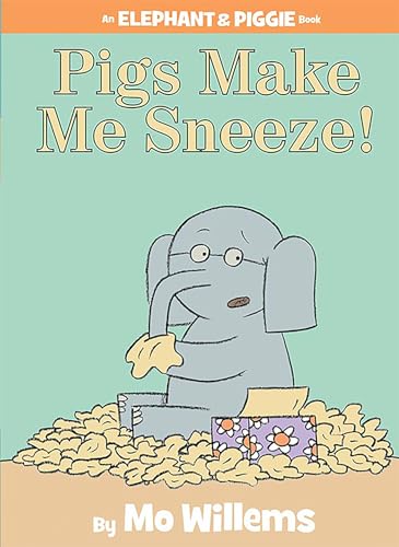 Pigs Make Me Sneeze!