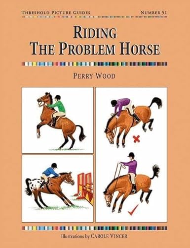 Riding The Problem Horse