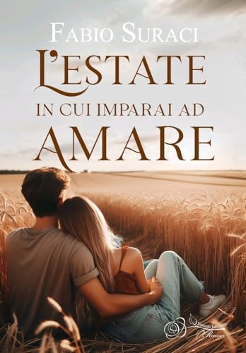 L'Estate In Cui Imparai Ad Amare