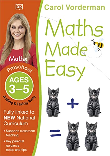 Maths Made Easy: Adding & Taking Away, Ages 3-5 (Preschool): Supports The National Curriculum, Preschool Exercise Book
