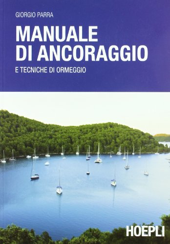 Manuale Di Ancoraggio E Tecniche Di Ormeggio