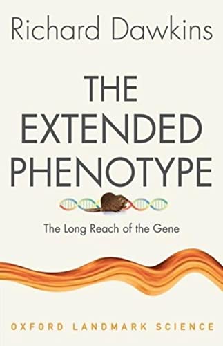 The Extended Phenotype: The Long Reach Of The Gene