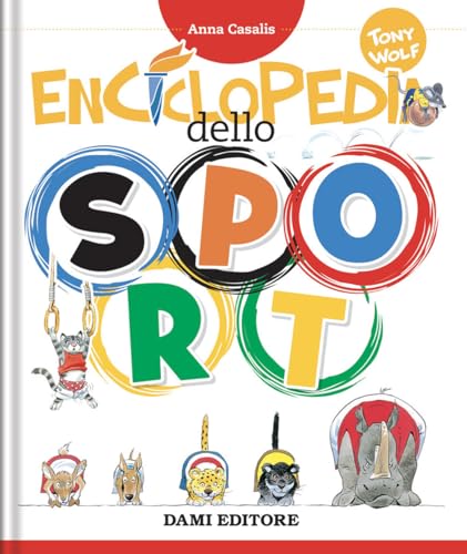 Enciclopedia Dello Sport. Ediz. A Colori