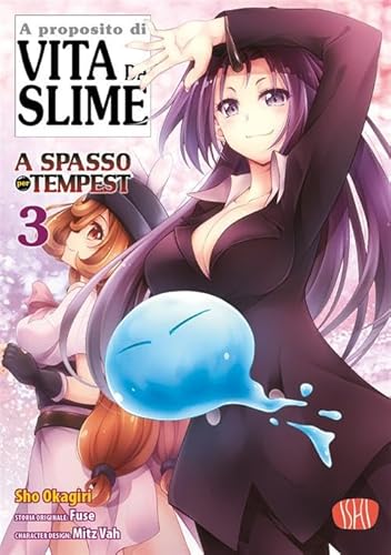 Vita Da Slime. A Spasso Per Tempest (Vol. 3)