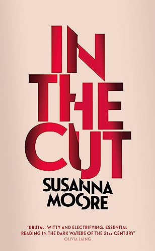 In The Cut: With An Introduction By Olivia Sudjic