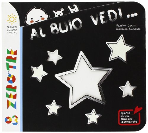 Al Buio Vedi.... Ediz. Illustrata