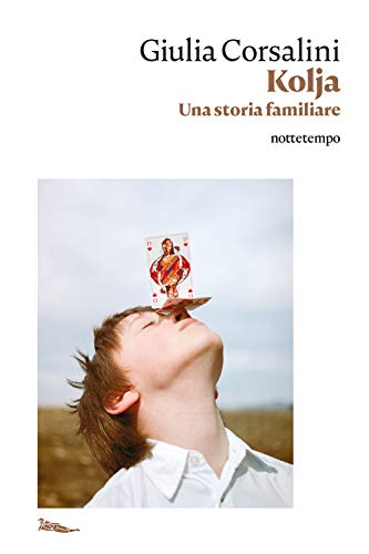 Kolja. Una Storia Familiare