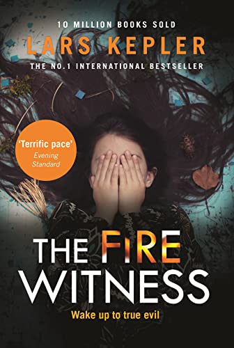 The Fire Witness: A Shocking And Spine-Chilling Thriller From The No.1 International Bestselling Author: Book 3