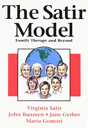 Satir Model: Family Therapy And Beyond: Family Therapy & Beyond