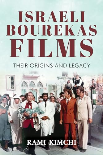 Israeli Bourekas Films: Their Origins And Legacy