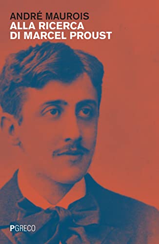Alla Ricerca Di Marcel Proust